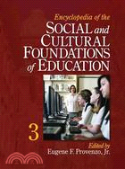 Encyclopedia of the Social and Cultural Foundations of Education