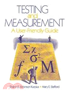 Testing And Measurement ─ A User-friendly Guide