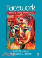 Facework: Bridging Theory And Practice