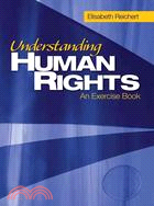 Understanding Human Rights: An Exercise Book