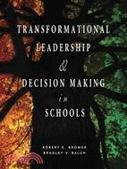 Transformational Leadership & Decision-making In Schools