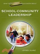 What Every Principal Should Know About School-Community Leadership