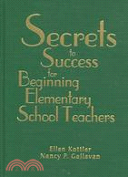 Secrets to Success for Beginning Elementary School Teachers