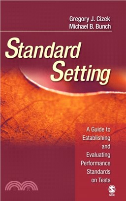 Standard Setting：A Guide to Establishing and Evaluating Performance Standards on Tests