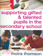 Supporting Gifted And Talented Pupils in the Secondary School