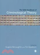 The Sage Handbook of Criminological Theory