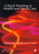 Critical Thinking in Health and Social Care