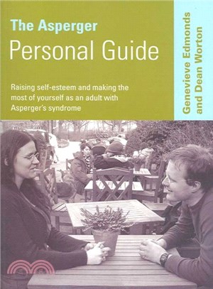 The Asperger Personal Guide ― Raising Self-Esteem And Making the Most of Yourself As a Adult With Asperger's Syndrome