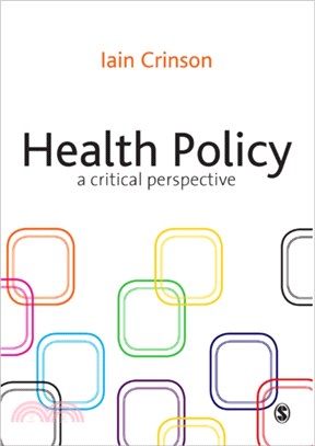 Health Policy：A Critical Perspective