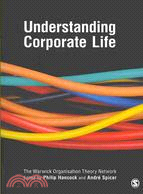 Understanding Corporate Life ─ The Warwick Organisation Theory Network