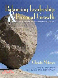 Balancing Leadership & Personal Growth ― The School Administrator's Guide