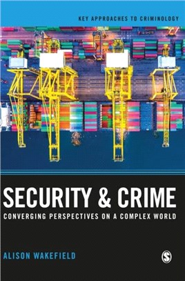 Security and Crime:Converging Perspectives on a Complex World