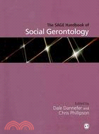 The Sage Handbook of Social Gerontology