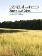 Individual and family stress and crises /