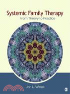 Systemic Family Therapy ─ From Theory to Practice