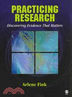 Practicing Research: Discovering Evidence That Matters