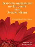 Effective Assessment for Students With Special Needs: A Practical Guide for Every Teacher