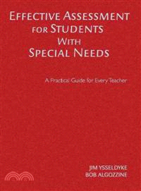 Effective Assessment for Students With Special Needs — A Practical Guide for Every Teacher