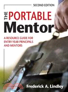 The Portable Mentor ─ A Resource Guide for Entry-Year Principals and Mentors