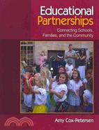 Educational Partnerships: Connecting Schools, Families, and the Community