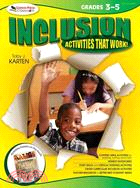 Inclusion Activities That Work!: Grades 3-5