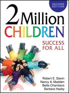 Two Million Children: Success for All