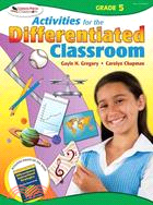 Activities for the Differentiated Classroom: Grade 5
