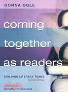 Coming Together As Readers: Building Literacy Teams