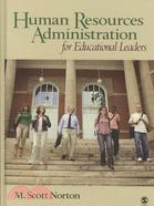 Human Resources Administration for Educational Leaders