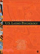 Handbook of U.S. Latino Psychology ─ Developmental and Community-Based Perspectives