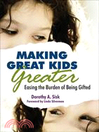 Making Great Kids Greater: Easing the Burden of Being Gifted
