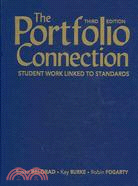 The Portfolio Connection: Student Work Linked to Standards