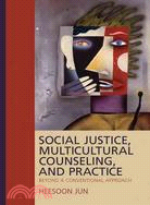 Social Justice, Multicultural Counseling, and Practice: Beyond a Conventional Approach