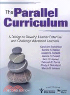 The Parallel Curriculum: A Design to Develop Learner Potential and Challenge Advanced Learners
