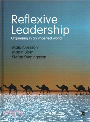 Reflexive Leadership ― Organising in an Imperfect World