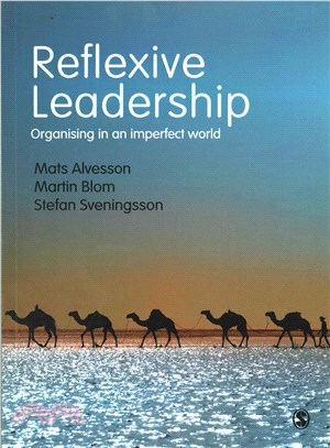 Reflexive Leadership ─ Organising in an Imperfect World