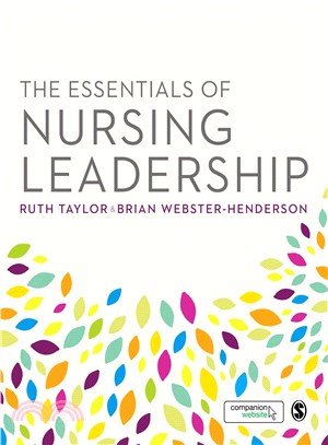 The Essentials of Nursing Leadership