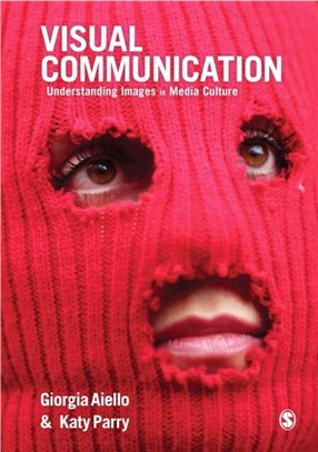 Visual Communication:Understanding Images in Media Culture