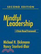 Mindful Leadership: A Brain-Based Framework
