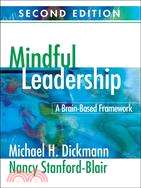 Mindful Leadership ─ A Brain-Based Framework