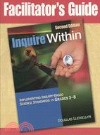 Inquire Within: Implementing Inquiry-based Science Standards in Grades 3-8