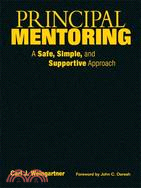 Principal Mentoring: A Safe, Simple, and Supportive Approach