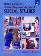 Making connections in elementary and middle school social studies /