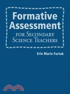 Formative Assessment for Secondary Science Teachers