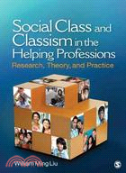 Social Class and Classism in the Helping Professions ─ Research, Theory, and Practice