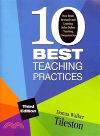 10 Best Teaching Practices: How Brain Research and Learning Styles Define Teaching Competencies
