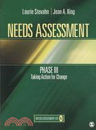 Needs assessment.Phase III,T...