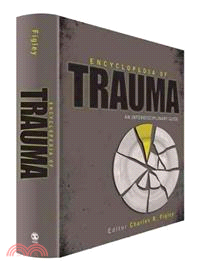 Encyclopedia of Trauma—An Interdisciplinary Guide