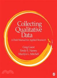 Collecting Qualitative Data ─ A Field Manual for Applied Research