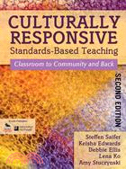 Culturally Responsive Standards-Based Teaching ─ Classroom to Community and Back